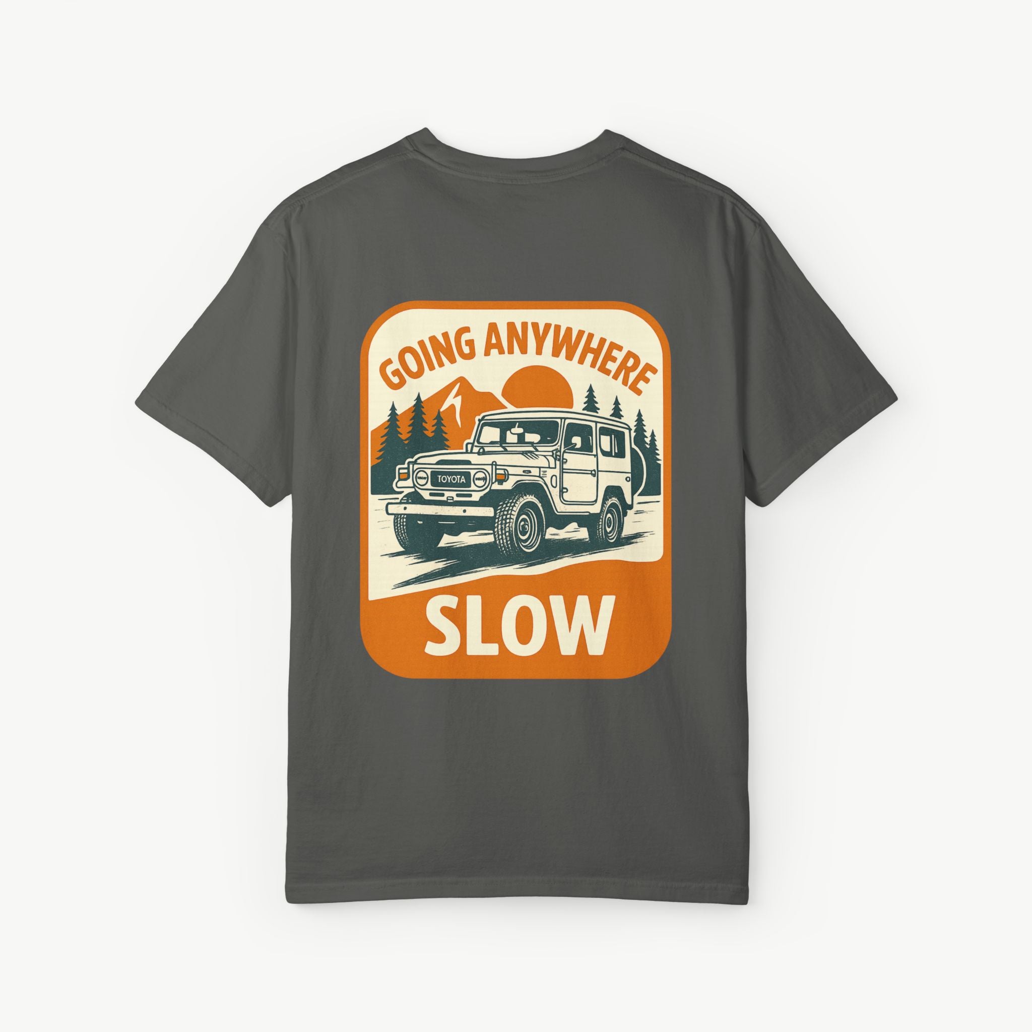 Going Anywhere Slow FJ40 Tee